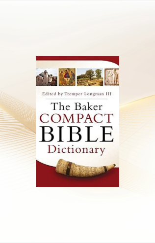 Baker Compact Bible Dictionary, Quick Access to the Essential Information image 0