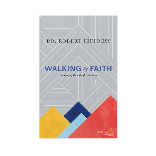 Walking by Faith, A Study of the Life Of Abraham- Robert Jeffress image 0