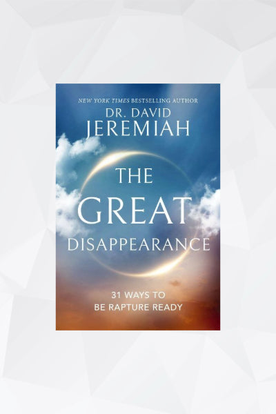 David Jeremiah Great Disappearance: 31 Ways to be Rapture Ready image 0