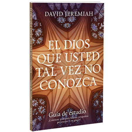 El Dios que usted tal vez no conozca, guia de estudio -David Jeremiah image 0