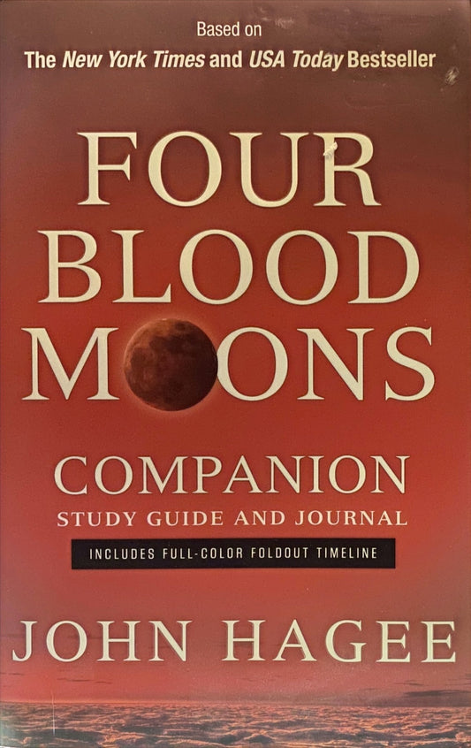 Four Blood Moons with Full Color Foldout Timeline- John Hagee image 0