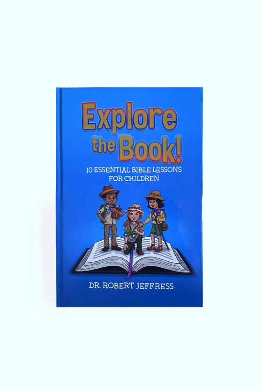 Explore The Book, 10 Essential Bible Lessons For Children by Robert Jeffress image 0