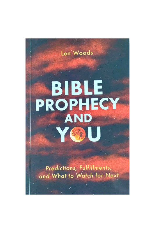 Bible Prophecy and You, Predictions, Fulfillments, What to Watch for Next image 0
